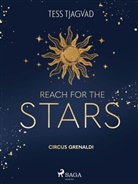 Tess Tjagvad - Reach for the Stars