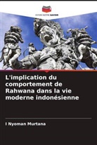 I Nyoman Murtana - L'implication du comportement de Rahwana dans la vie moderne indonésienne