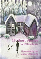 Martina Böminghaus (illustrations), Christian Christen (illustrations), Christiane Christen (illustrations), Ingrid Rosine Floerke (illustrations), Gudrun Friedrich-Kopp (illustrations), William Lewis... - 13 Short Stories by William Lewis with translations into German