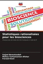 Farzad Kiani, Sajjad Nematzadeh, Mahsa Torkamanian-Afshar - Statistiques rationalisées pour les biosciences