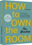 Viv Groskop - How to own the room