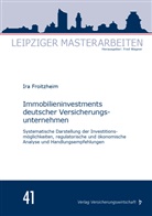 Ira Froitzheim, Fred Wagner, Fred Wagner (Prof. Dr.) - Immobilieninvestments deutscher Versicherungsunternehmen