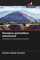 Rosalba Ugalde González - Pensiero patriottico messicano