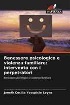 Janeth Cecilia Yocupicio Leyva - Benessere psicologico e violenza familiare: intervento con i perpetratori