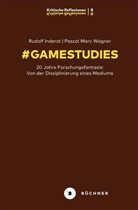 Rudolf Thomas Inderst, Pascal Marc Wagner - # GameStudies