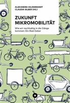Alexandra Hildebrandt, Silber, Claudia Silber - Zukunft Mikromobilität