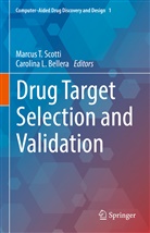Carolina L. Bellera, L Bellera, Marcus T. Scotti, Marcus T Scotti - Drug Target Selection and Validation