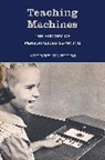 Audrey Watters - Teaching Machines
