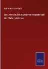 Karl Heinrich Schellbach - Die Lehre von den Elliptischen Integralen und den Theta-Functionen