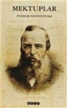 Fyodor Mihaylovic Dostoyevski - Mektuplar