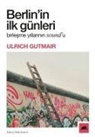 Ulrich Gutmair - Berlinin Ilk Günleri