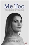 Carolina Garay - Me Too