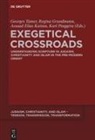 Assaad Elias Kattan et al, Regina Grundmann, Assaad Elias Kattan, Karl Pinggéra, Georges Tamer - Exegetical Crossroads