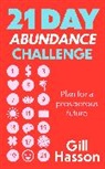 Gill Hasson, Hasson Gill - 21 Day Abundance Challenge