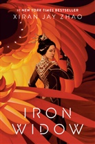 Xiran Jay Zhao - Iron Widow