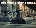 Vilette Aurélien, Aurelien Villette, Aurélien Villette - Allemagne abandonnée