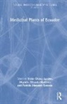 Pablo (Espol Chong Aguirre, Migdalia Miranda (Espol Martinez, Pablo Chong, Pablo Chong Aguirre, Pablo Chong-Aguirre, Migdalia Miranda Martínez... - Medicinal Plants of Ecuador