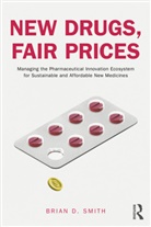 Brian D. Smith, Brian D. (Pragmedic Limited and Hertfordshi Smith, Smith Brian D. - New Drugs, Fair Prices