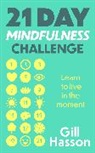 Gill Hasson, Hasson Gill - 21 Day Mindfulness Challenge