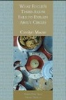Carolyn Moore - What Euclid?s Third Axiom Neglects To Mention About Circles