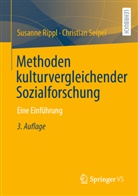 Susanne Rippl, Christian Seipel - Methoden kulturvergleichender Sozialforschung