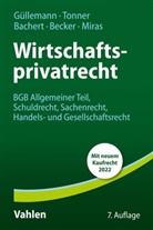 Bacher, Patric Bachert, Patric u Bachert, Udo Becker, Udo Wolfga Becker, Udo Wolfgang Becker... - Wirtschaftsprivatrecht
