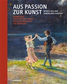 Gisa Sander, Hans-Joachim Sander - Aus Passion zur Kunst. Werke aus der Sammlung Sander