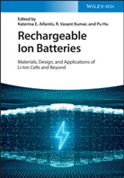 Katerina E. Aifantis, Pu Hu, R. V. Kumar, Katerina E. Aifantis, Pu Hu, R. V. Kumar... - Rechargeable Ion Batteries