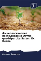 Sagar A. Deshmukh - Fiziologicheskie issledowaniq Osyris quadripartita Salzm. Ex Decne