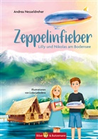 Andrea Nesseldreher, Liuba Lebedeva - Zeppelinfieber - Lilly und Nikolas am Bodensee