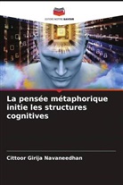 Cittoor Girija Navaneedhan - La pensée métaphorique initie les structures cognitives