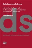 Malena Haenni - Spitalplanung Schweiz