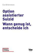 Eva Birkenstock - Option assistierter Suizid