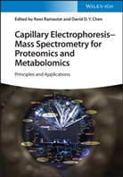 David D. Y. Chen, Rawi Ramautar, David D. Y. Chen, D Y Chen, Rawi Ramautar - Capillary Electrophoresis-Mass Spectrometry for Proteomics and Metabolomics