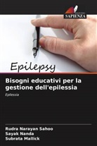 Subrata Mallick, Sayak Nanda, Rudra Narayan Sahoo - Bisogni educativi per la gestione dell'epilessia