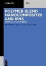 Hanna J Maria, Jose James, Hanna J Maria, Sabu Thomas - Polymer Blend Nanocomposites and IPNS