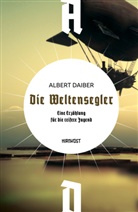 Albert Daiber, Albert Ludwig Daiber, Hans Frey - Die Weltensegler