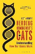 Kat Arney, Arney Kat - Herding Hemingway's Cats Understanding how our genes work