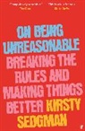 Kirsty Sedgman - On Being Unreasonable