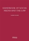 Laura Scaife - Handbook of Social Media and the Law