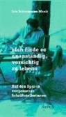 Iris Schürmann-Mock - "Ich finde es unanständig, vorsichtig zu leben"