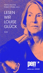 Gerald Buchas, Streibel, Robert Streibel - Lesen wir Louise Glück