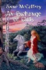 Anne McCaffrey, Chuck Dixon, Cully Hamner, Robert Kirkman, Ron Marz, Anne Mccaffrey... - Exchange of Gifts