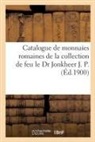COLLECTIF, Jacques Schulman - Catalogue de monnaies romaines de