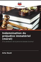 Arta Dauti - Indemnisation du préjudice immatériel (moral)