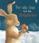 Elizabeth Baguley, Baguley  Elizabeth, Tina Macnaughton - Der alte Hase und das Rotkehlchen