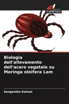 Sangeetha Kaimal - Biologia dell'allevamento dell'acaro vegetale su Moringa oleifera Lam