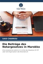 Said CHARROU - Die Beiträge des Notargesetzes in Marokko