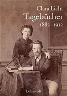 Clara Licht, Mark Lehmstedt - Tagebücher