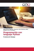 Francisco Alan Espinoza sallaz, Julian Flores Figueroa, Margarita Soto Rodríguez - Programación con lenguaje Python